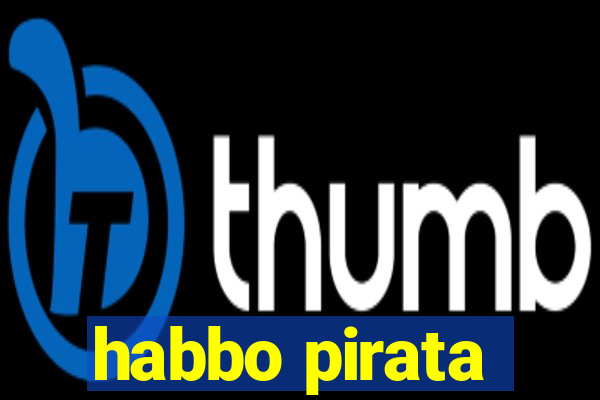 habbo pirata